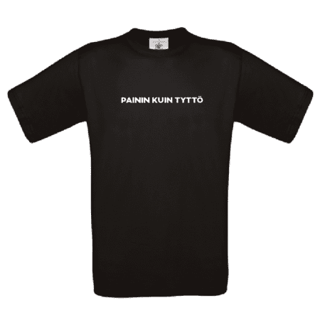 Puuvilla t-paita "Painin kuin tyttö" /eri värejä
